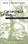 Cathedrals of Kudzu: A Personal Landscape of the South - Hal Crowther