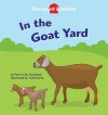 In the Goat Yard - Patricia M. Stockland, Todd Ouren, James S. Cullor