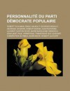 Personnalite Du Parti Democrate Populaire: Robert Schuman, Emile Halbout, Georges Bidault, Georges Hourdin, Robert Buron, Jean Raymond-Laurent, Gaston Roge, Marie-Madeleine Dienesch, Jean Jade, Paul Verneyras, Francisque Gay - Livres Groupe