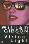 Virtual Light - William Gibson