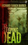 The Sleeping Dead - Richard Farren Barber