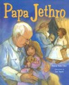 Papa Jethro - Deborah Cohen, Jane Dippold