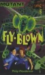 Fly-blown - Philip Wooderson