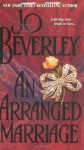 An Arranged Marriage - Jo Beverley