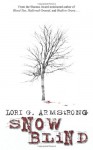 Snow Blind - Lori G. Armstrong