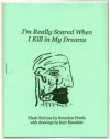 I'm Really Scared When I Kill In My Dreams - Brandon Freels, Kurt Eisenlohr