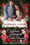 Christmas Dreams and Santa Schemes - Barbara Lohr