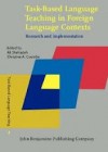 Task-Based Language Teaching in Foreign Language Contexts: Research and Implementation - Ali Shehadeh, Christine A. Coombe