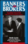Bankers as Brokers: The Complete Guide to Selling Mutual Funds, Annuities, and Other Fee-Based Investment Products - Merlin Gackle, Bob Andelman