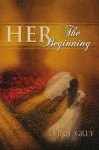 HER The Beginning - Chloe Grey