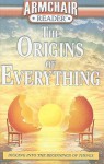 The Origins of Everything: Digging Into the Beginnings of Things - Jeff Bahr