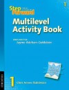 Step Forward 1: Language for Everyday Life Multilevel Activity Book (Step Forward) - Chris Mahdesian