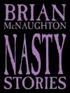 Nasty Stories - Brian McNaughton