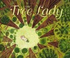 The Tree Lady: The True Story of How One Tree-Loving Woman Changed a City Forever - H. Joseph Hopkins, Jill McElmurry