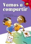 Vamos A Compartir/Let's Share (Read It! Readers En Espanol) (Read It! Readers En Espanol) - Dana Meachen Rau, Carlos Ruiz