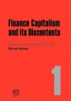 Finance Capitalism and Its Discontents - Michael Hudson
