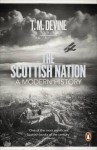 The Scottish Nation, 1700-2007: A Modern History - T.M. Devine