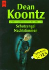 Schutzengel / Nachtstimmen - Wulf Bergner, Heinz Zwack, Dean Koontz