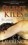 Silent Kills - C.E. Lawrence