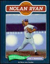 Nolan Ryan (Baseball)(Oop) - Lois P. Nicholson, Jim Murray, Earl Weaver