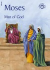 Moses: Man of God - Carine Mackenzie