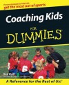 Coaching Kids for Dummies - Rick Wolff
