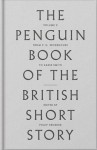 Peng Bk of British Short Stories:II: From John Buchan to Zadie Smith (The Penguin Book of the British Short Story) - Philip Hensher