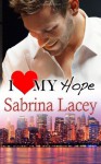 I Love My Hope (Nicole's Erotic Romance) (Volume 2) - Sabrina Lacey