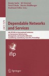 Dependable Networks and Services: 6th IFIP WG 6.6 International Conference on Autonomous Infrastructure, Management, and Security, AIMS 2012, Luxembourg, Luxembourg, June 4-8, 2012, Proceedings - Ramin Sadre, Jiri Novotny, Pavel Celeda