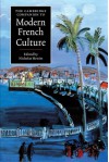 The Cambridge Companion to Modern French Culture (Cambridge Companions to Culture) - Nicholas Hewitt