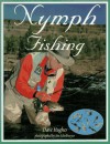 Nymph Fishing - Dave Hughes, Jim Schollmeyer