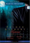 Father Gilbert Mysteries, Vol. 3: The Play's the Thing / The Grey Lady (Focus on the Family Radio Theatre) - Paul McCusker