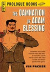 The Damnation of Adam Blessing (Prologue Books) - Vin Packer