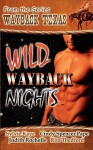 Wild Wayback Nights - Wild Rose Press Authors