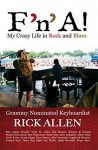 F'n'A!: My Crazy Life in Rock and Blues - Rick Allen