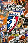 Official WNBA Guide and Register 2000 - Sporting News Magazine, Tracey Reavis, Rita Sullivan