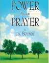 Power Through Prayer (All About Prayer) - E.M Bounds, Edward M. Bounds