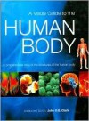 Visual Guide to the Human Body - John O.E. Clark