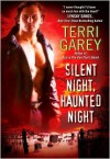 Silent Night, Haunted Night - Terri Garey