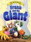 Frank and the Giant - Dev Ross, Larry Reinhart