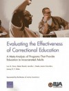 Evaluating the Effectiveness of Correctional Education: A Meta-Analysis of Programs That Provide Education to Incarcerated Adults - Lois M. Davis, Robert Bozick, Jennifer L. Steele, Jessica Saunders, Jeremy N V Miles