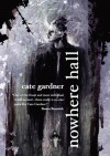 Nowhere Hall - Cate Gardner