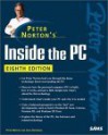 Peter Norton's Inside the PC - Peter Norton, Goodman John
