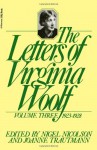 The Letters of Virginia Woolf: Volume Three, 1923-1928 - Virginia Woolf, Nigel Nicolson, Joanne Trautmann