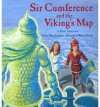 Sir Cumference and the Viking's Map - Cindy Neuschwander, Wayne Geehan