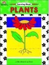 Learning about Plants - Joy Evans, Jo Ellen Moore