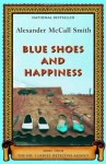 Blue Shoes and Happiness - Alexander McCall Smith