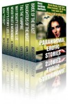 Paranormal Erotic Stories - Skye Eagleday, Brett Pugmire, Lexi Lane, Carl East, J.M. Keep, Jessi Bond, Elixa Elliot