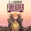 Foreigner: Foreigner Sequence 1, Book 1 - Daniel Thomas May, Audible Studios, C.J. Cherryh