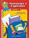 Punctuate & Capitalize, Grade 3 - Kathleen Knoblock